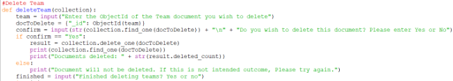 Screenshot of the function delete_team in afepf_functions.py that takes an users input, to delete a document in the Teams collection in the Mongo DB Atlas server, whose Object Id matches the users input